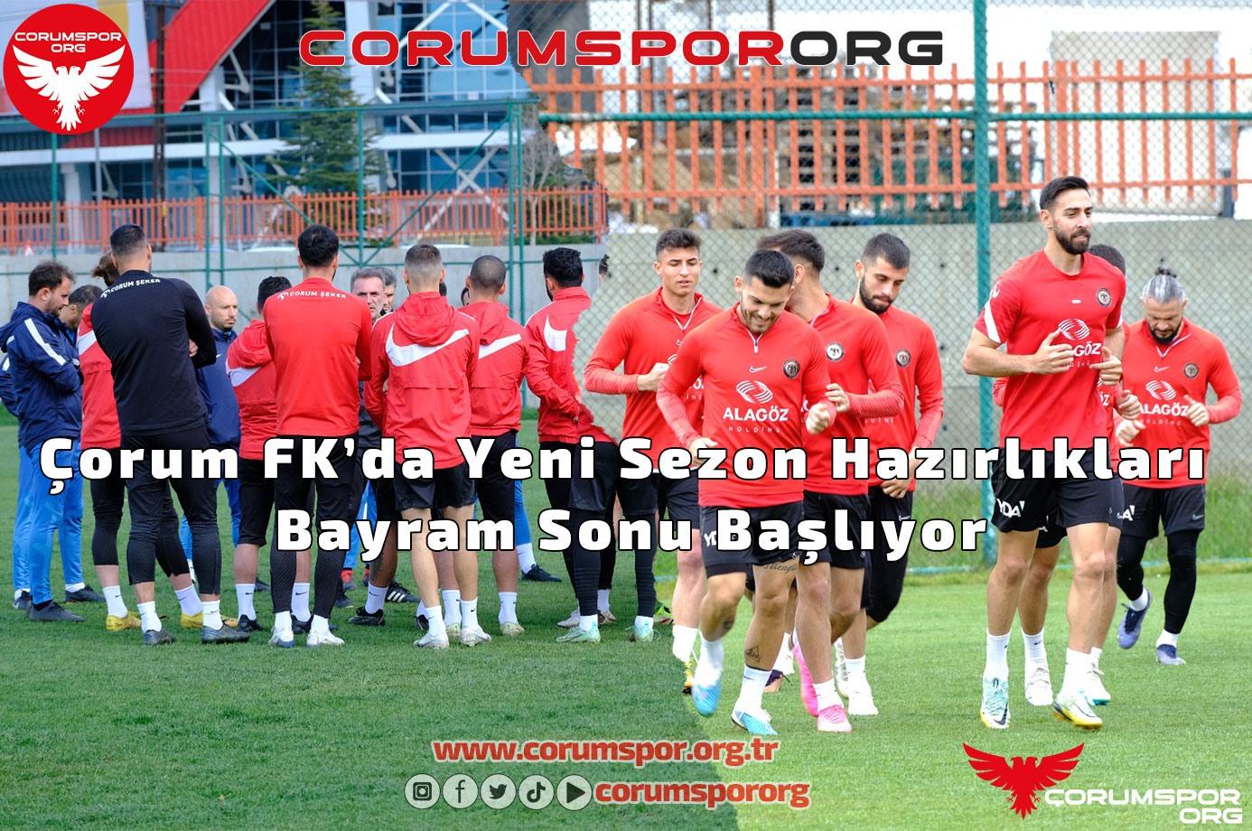 Çorum FK’da Yeni Sezon Hazırlıkları Bayram Sonu Başlıyor