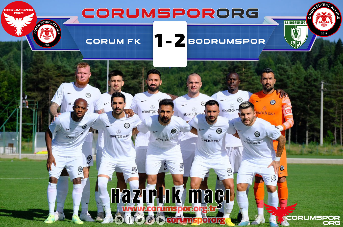Hazır Maçı Çorum FK 1-2 Bodrumspor.